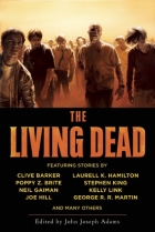 The Living Dead Zombie Anthology Neil Gaiman George R.R. Martin Joe Hill